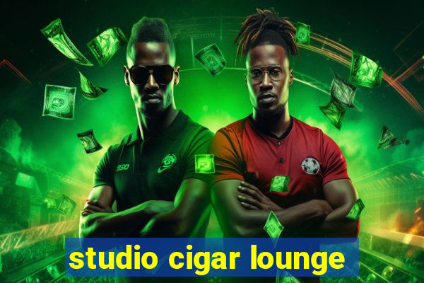 studio cigar lounge